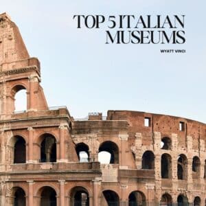 top 5 italian museums